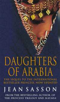 Daughters of Arabia by Jean Sasson ( Fiicele Arabiei ) limba engleza