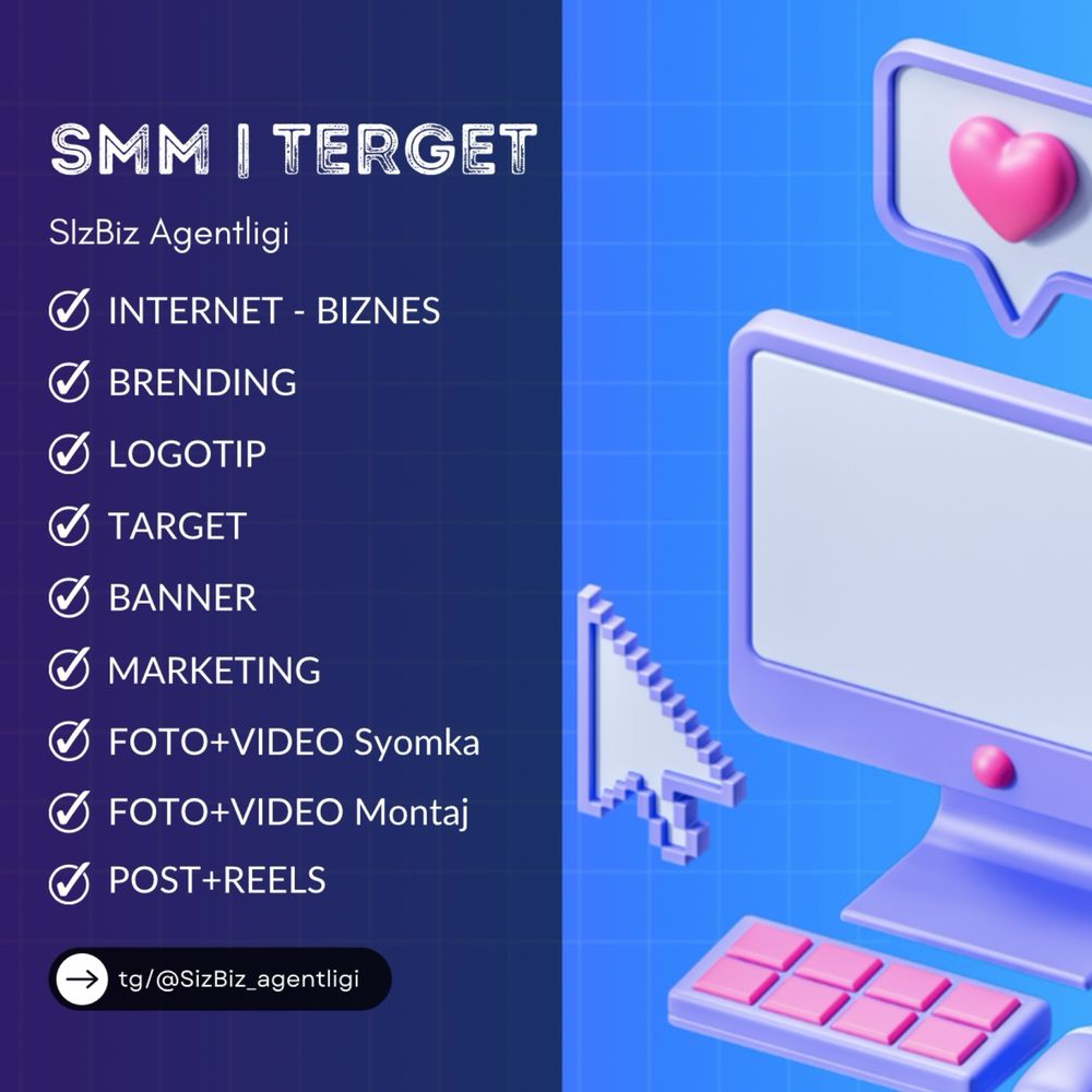 SMM + TARGETOLOG Sifatli Xizmatlari Siz Uchun