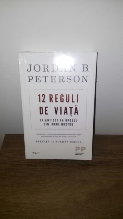 Jordan B. Peterson - 12 Reguli de viata -  Carte Noua Sigilata