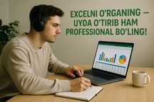 Excel bo‘yicha online kurs – 0 dan Professional darajagacha