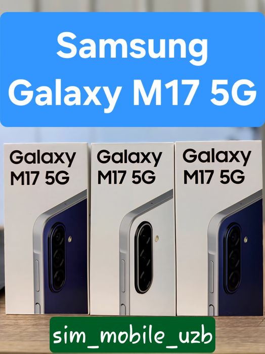 Samsung Galaxy M17 5G, F17 5G 2026 New Super Skidka+Garantiya+Dastavka