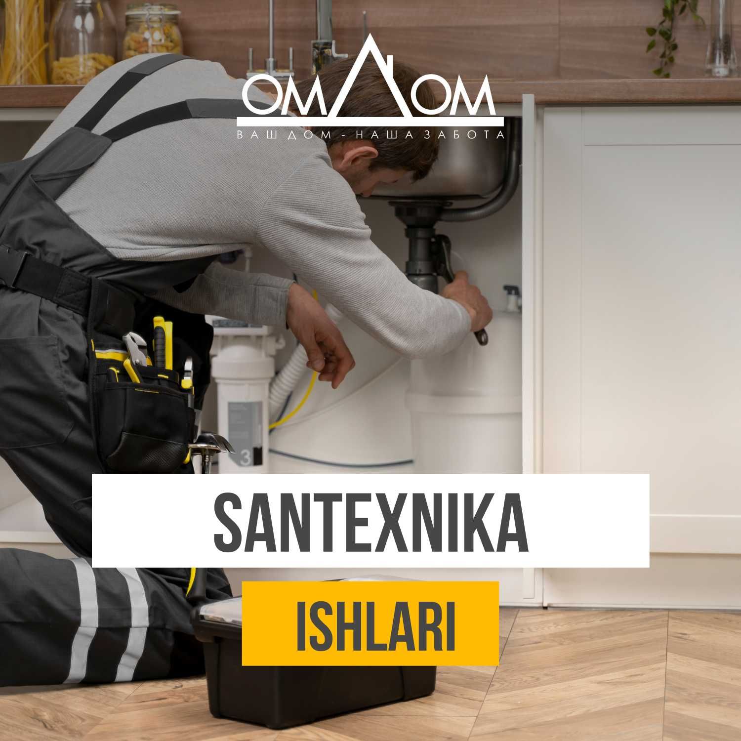 Santexnika ishlari | Santexnika xizmatlari | omDom