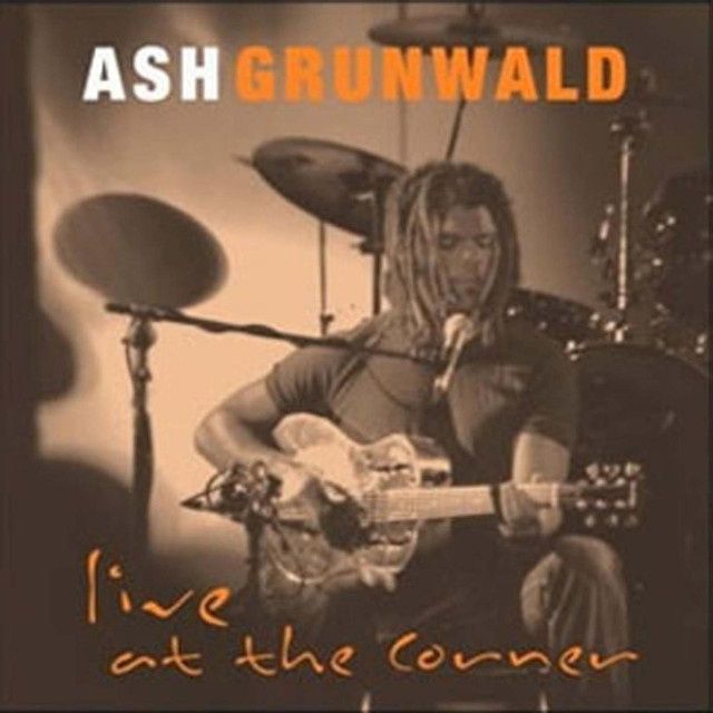 CD original sigilat Ash Grunwald - Live At The Corner