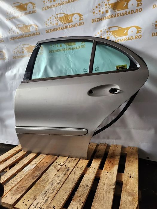 Usa Portiera Mercedes E Class W211 Berlina Stanga Spate An 2003-2004-2005-2006-2007-2008-2009 - Dez
