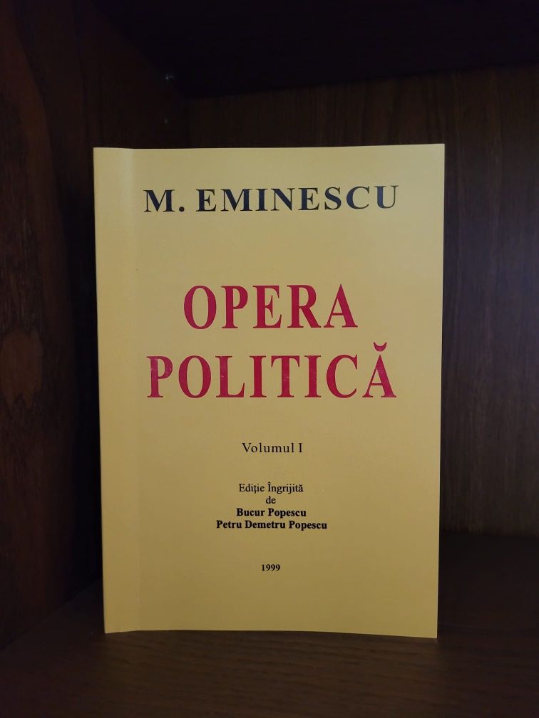 Mihai Eminescu - Opera politica 2 volume