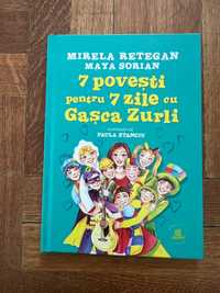 7 povesti pentru 7 zile cu Gasca Zurli - Maya Sorian, Mirela Retegan