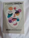 Dezumanizat - Osamu Dazai (No Longer Human)