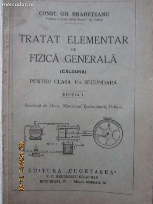 Carte veche Constantin Gh. Bradeteanu Tratat de Fizica Generala editia