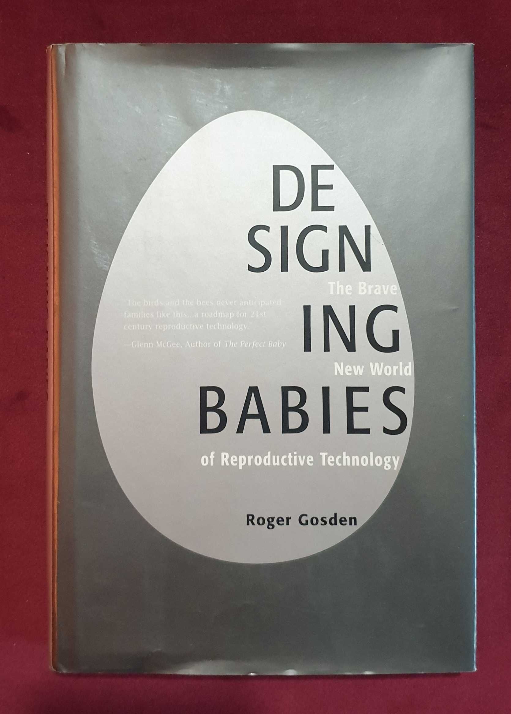 Конструиране на бебета / Designing Babies. The Brave New World of Repr