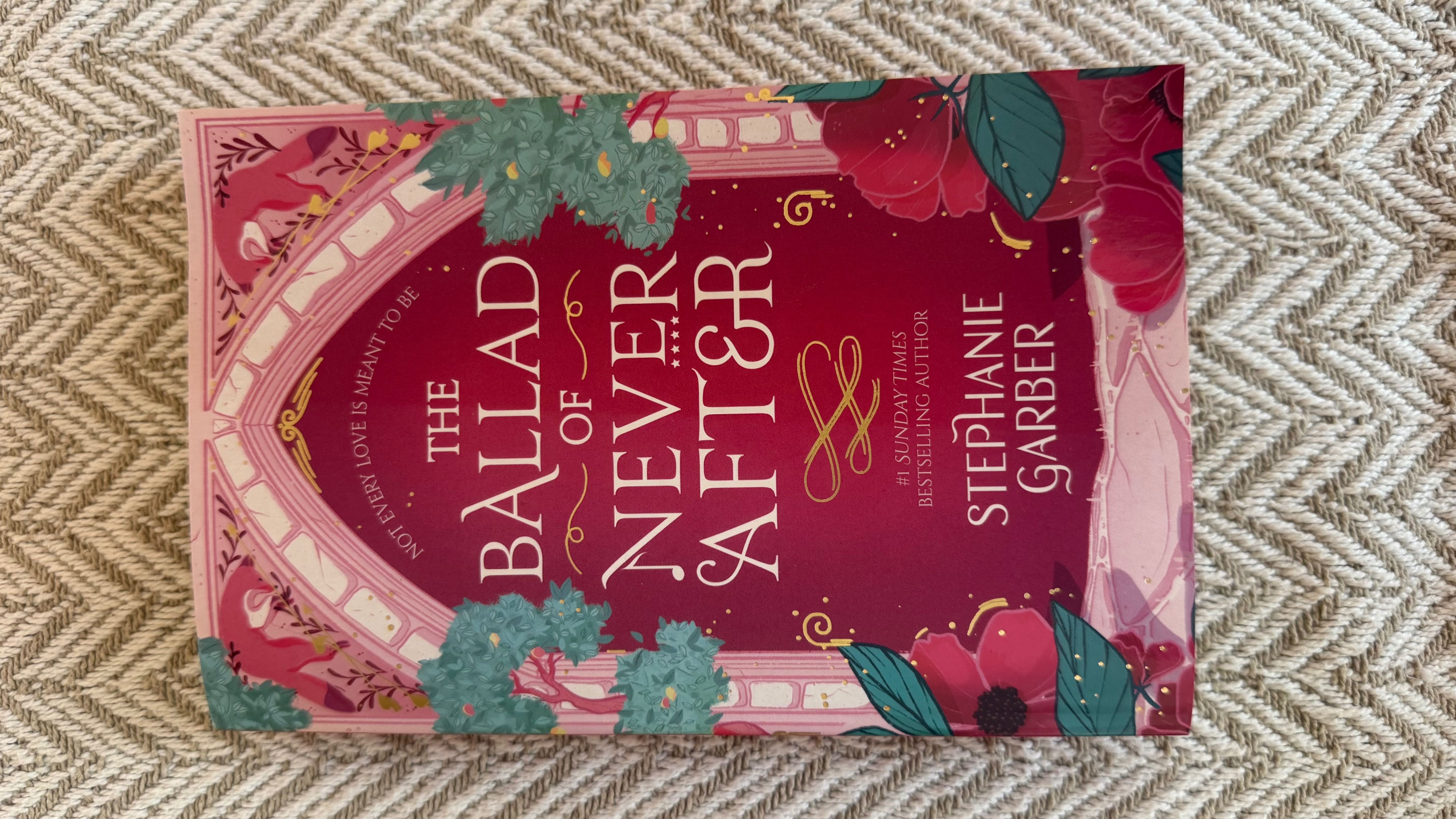 The ballad of never after by Stephanie Garber