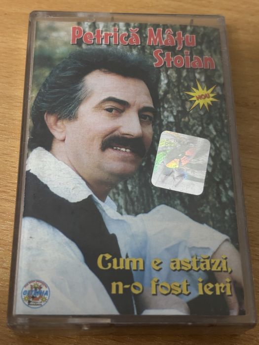 Vand caseta Petrica Matu Stoian - Cum e astazi, n-o fost ieri