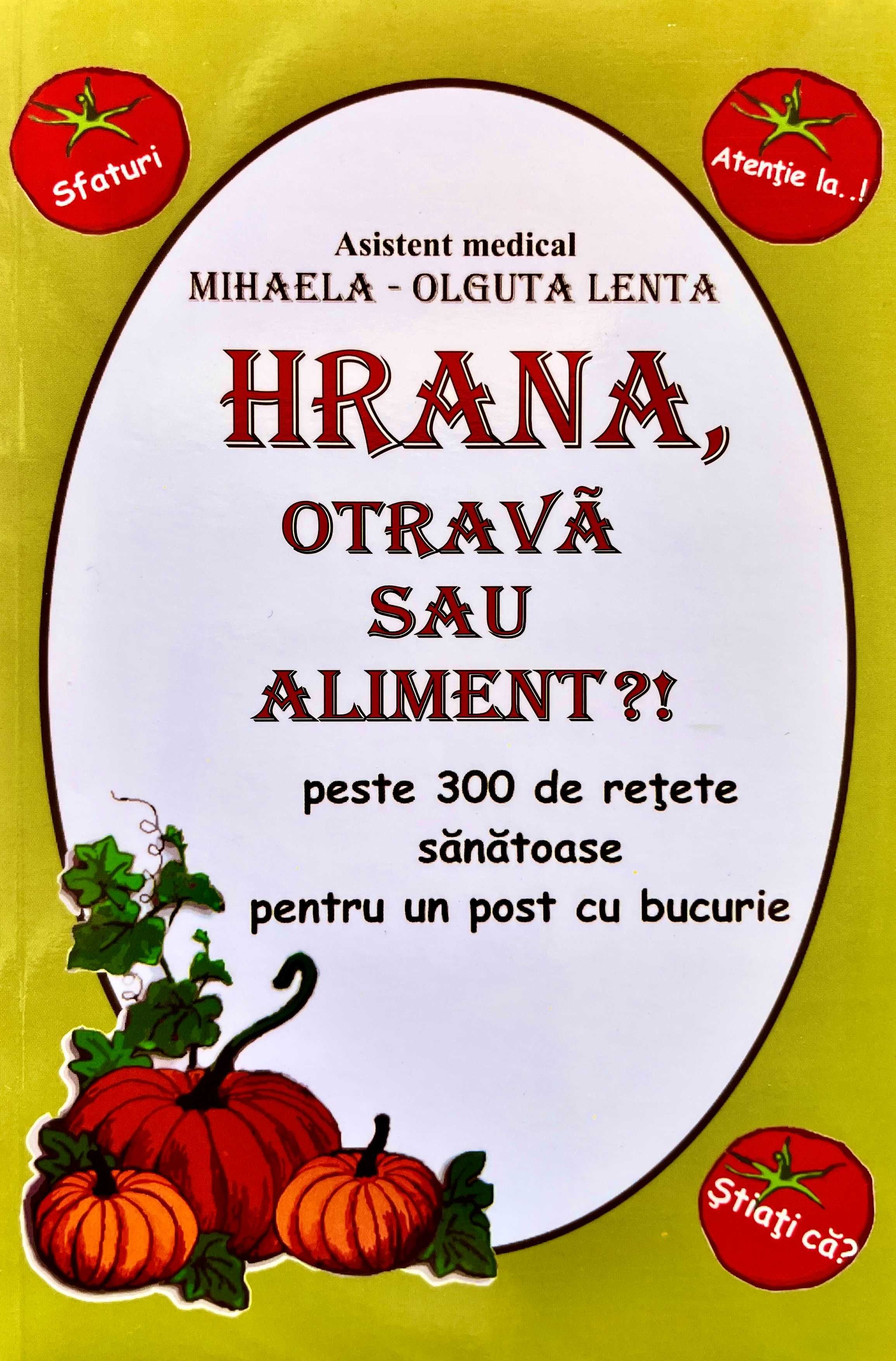 Vand cartea de bucate de post: Hrana, otrava sau aliment