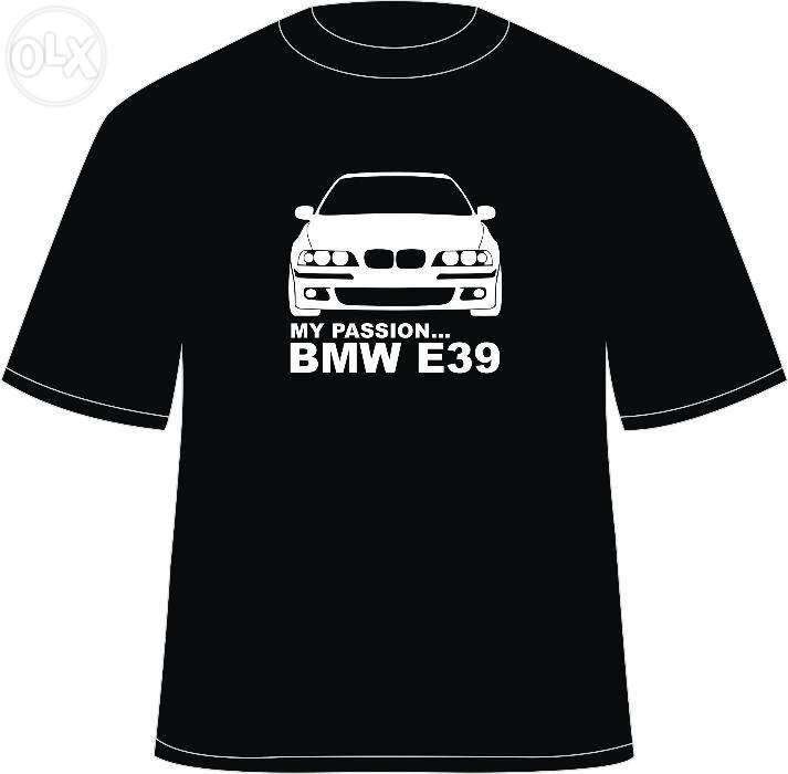 Tricou personalizat "My Passion... BMW E39"