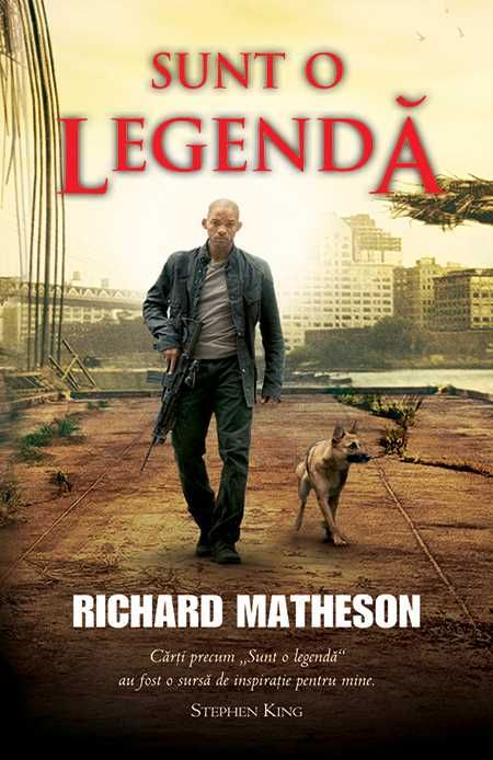 Richard Matheson - Sunt o legenda