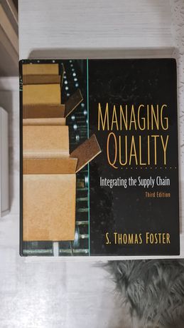 Managing Quality Integrating the Supply Chain Thomas Foster