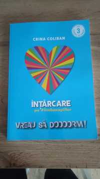 Carte Crina Coliban -Intarcare, vreau sa dooorm