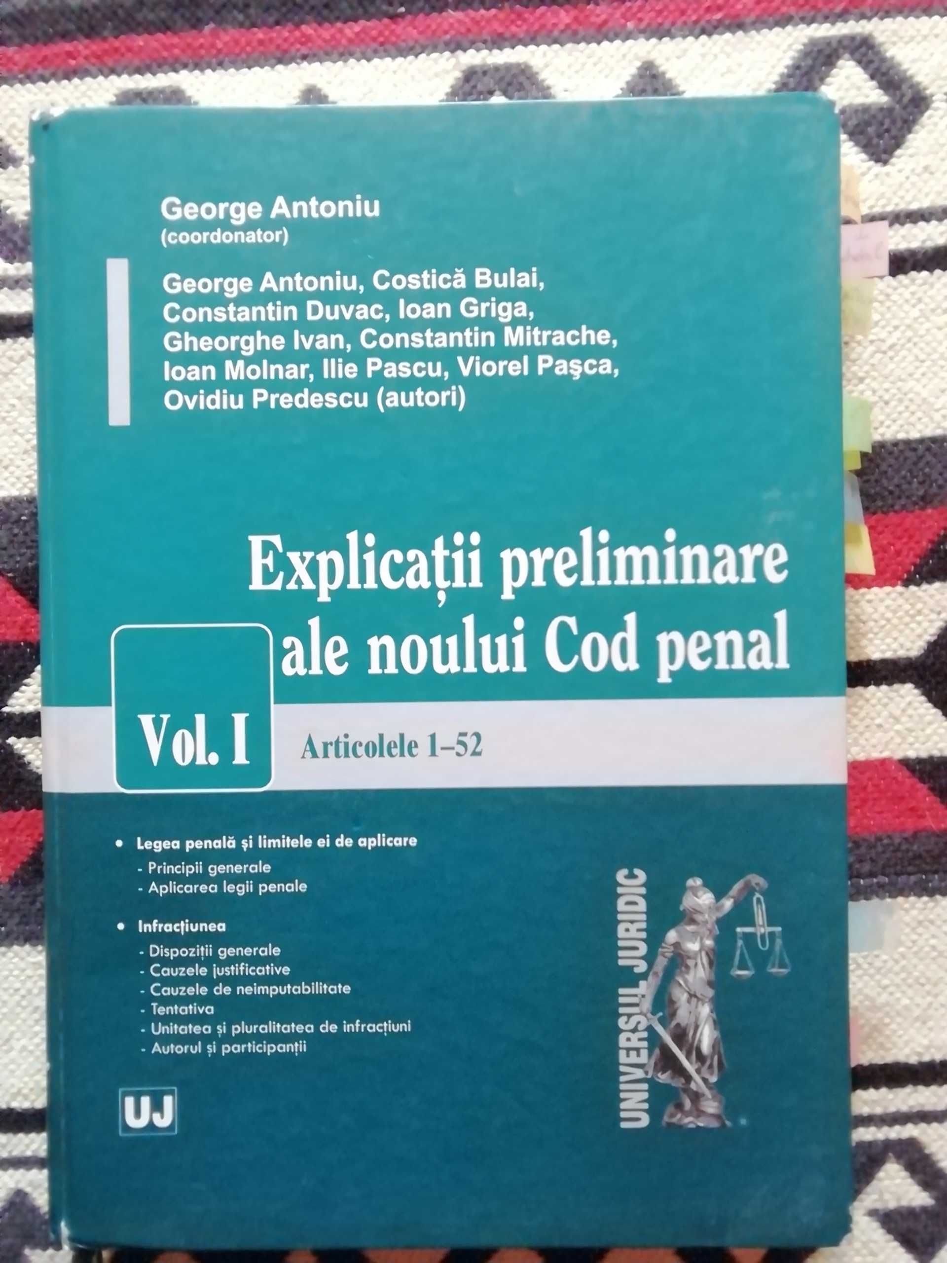 Explicații preliminare ale noului Cod penal, Volumul 1