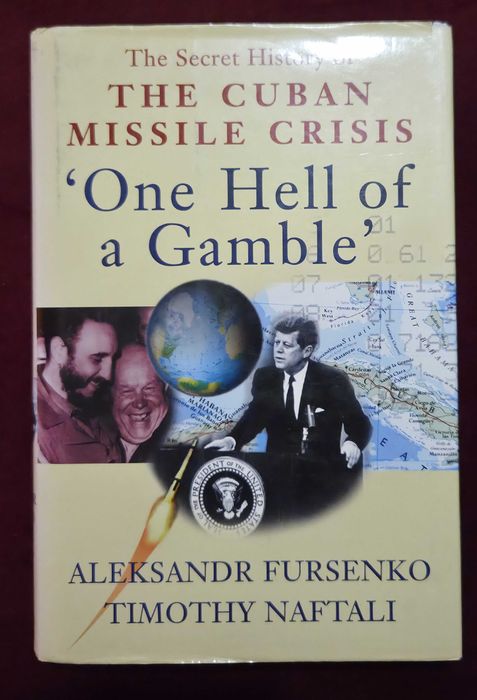 Тайната история на Кубинската криза / One Hell of a Gamble