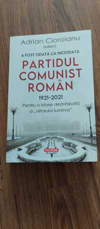 A fost odată că niciodată partidul comunist român