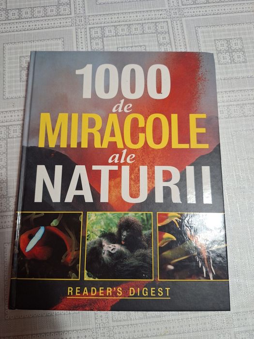 1000 de miracole ale naturii