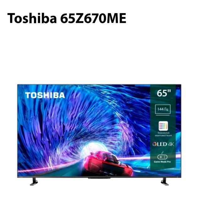 Toshiba 65Z670ME 4K QLED Smart TV – 144Hz, yuqori sifat
