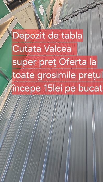 Depozit de tabla Cutata Valcea transport gratuit în toată tar preț neg