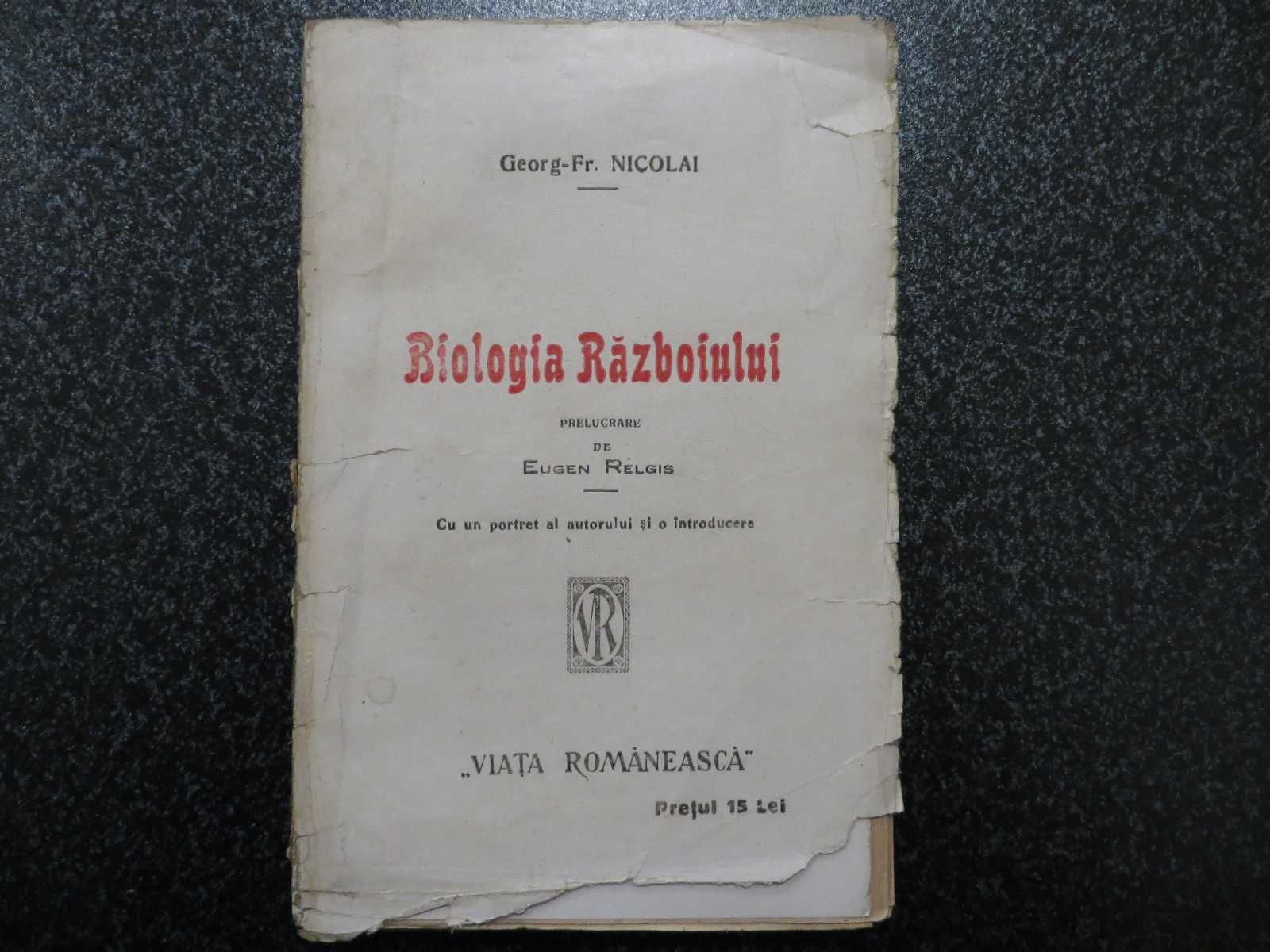 Biologia razboiului  Georg Friedrich Nicolai 1921