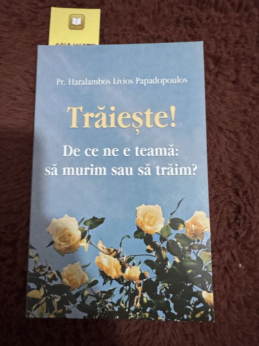 Carte Traieste De ce ne e teama sa traim sau sa murim?