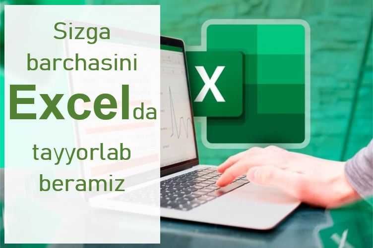 Excel bilan istagingizni amalga oshiramiz