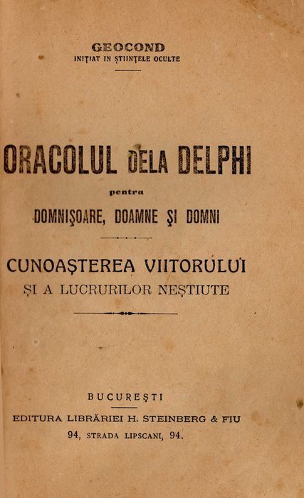 Oracolul de la Delphi Cunoașterea viitorului și a lucrurilor neștiute.