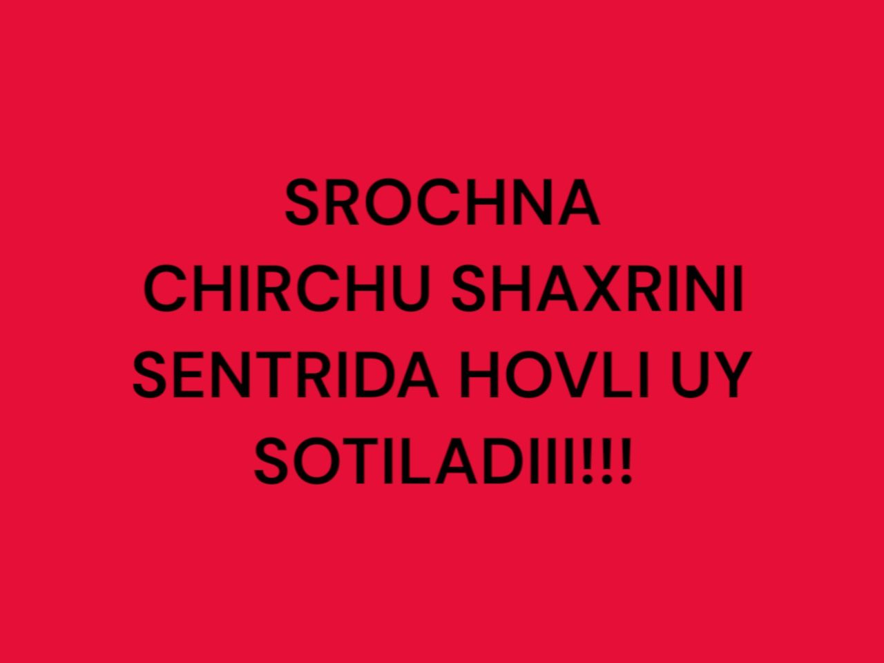 Srochna chirchuni sentridan hovli uy sotladi