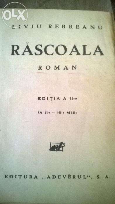 Roman “Răscoala” de Liviu Rebreanu. Tiparit de Editura Adeverul 1935