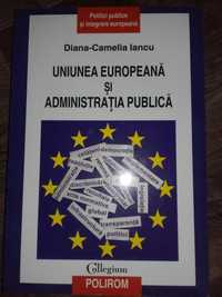 Carte Uniunea Europeana si Administratia Publica spre vanzare