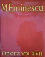 Opere Mihai Eminescu XVII + CD