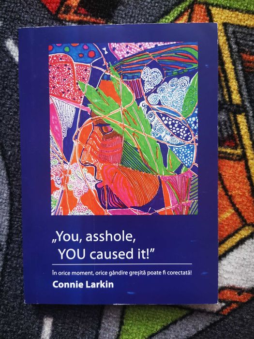 You asshole, you caused it-Connie Larkin