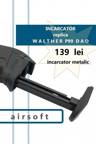 Incarcatorul METALIC al replicii Walther P99 CO2 DAO airsoft
