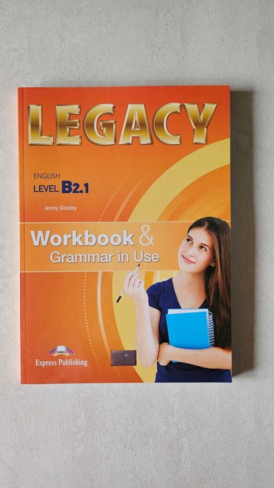Учебник и учебна тетрадка по англ. език Legacy Express Publishing B2.1