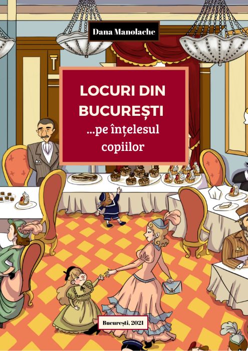 Carte copii Locuri din București… pe înțelesul copiilor