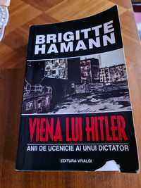 Viena lui Hitler/Brigitte Hamann.