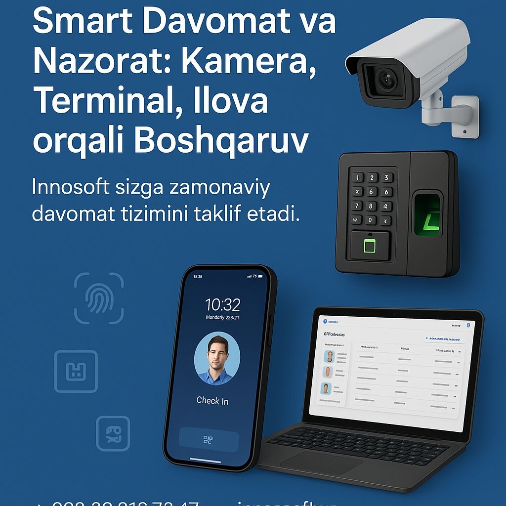 Smart Davomat va Nazorat: Kamera, Terminal web va mobil boshqaruv