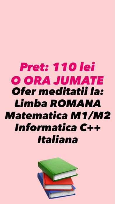 Meditatii Romana, Matematica,Informatica, Italiana