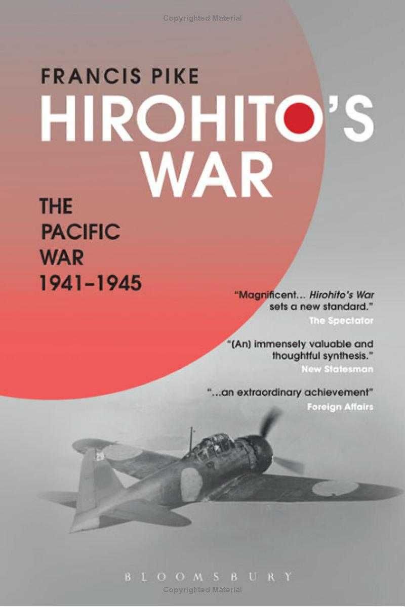 Hirohito's War: The Pacific War, 1941-1945 de Francis Pike