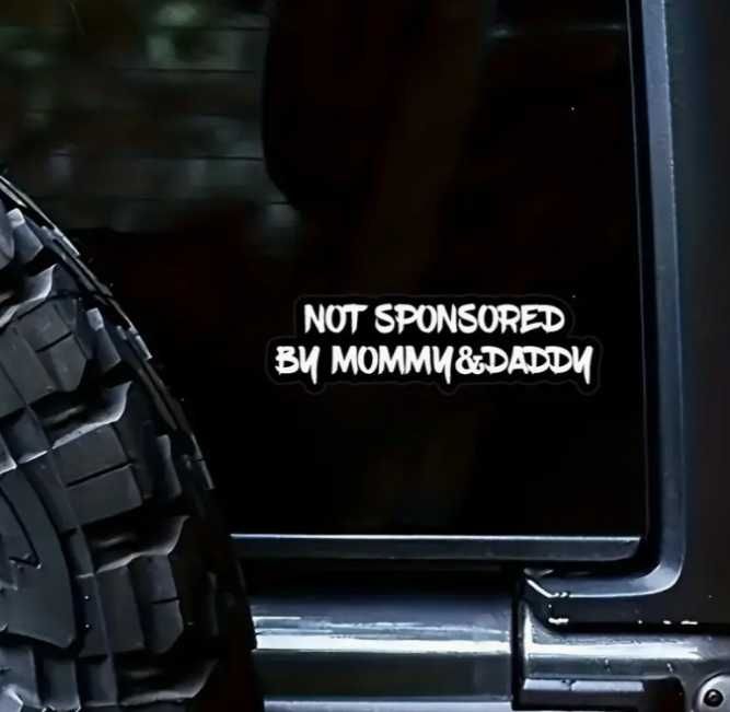 Стикер "Not sponsored by mommy & daddy"