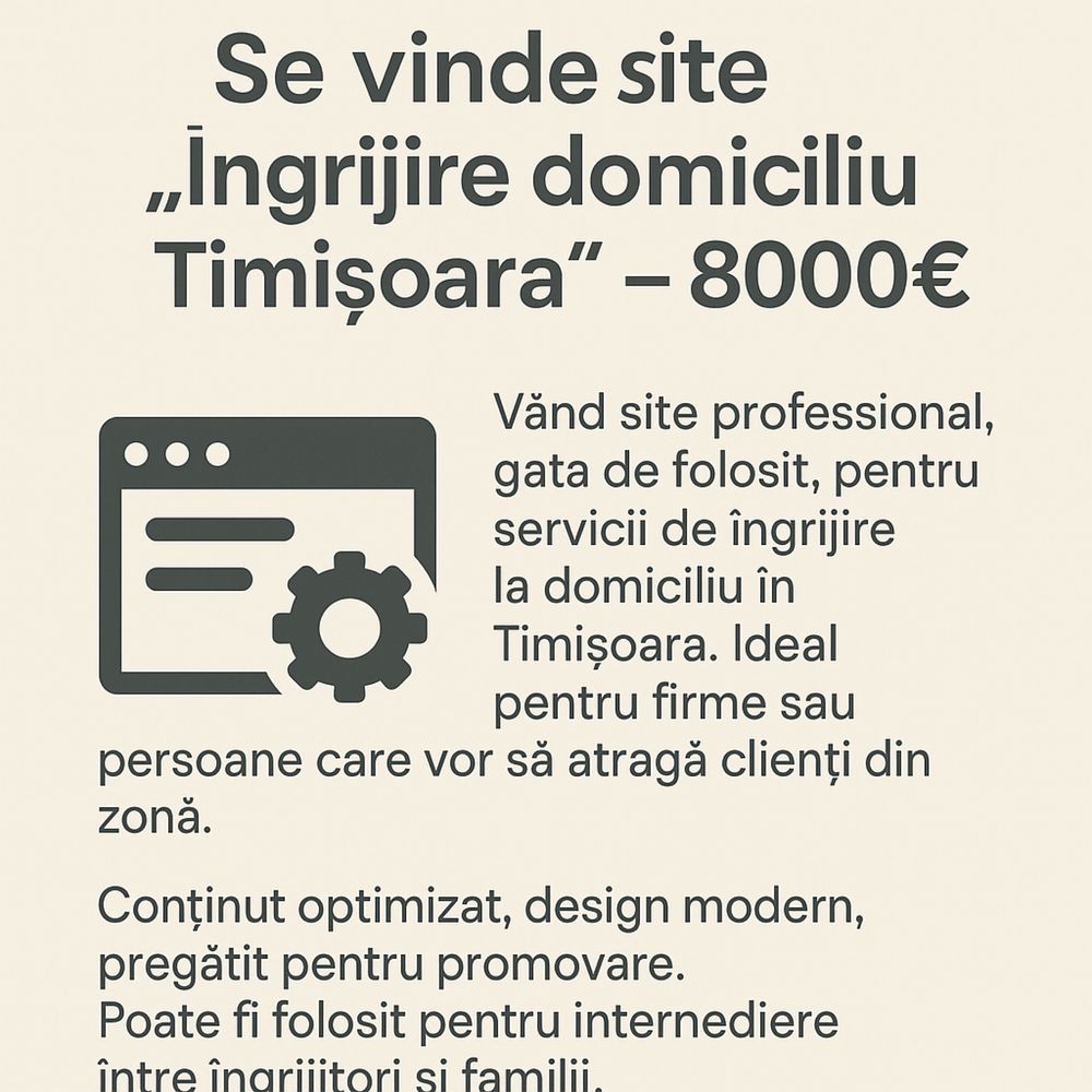 Afacere! Site de vanzare “ingrijire domiciliu Timisoara”
