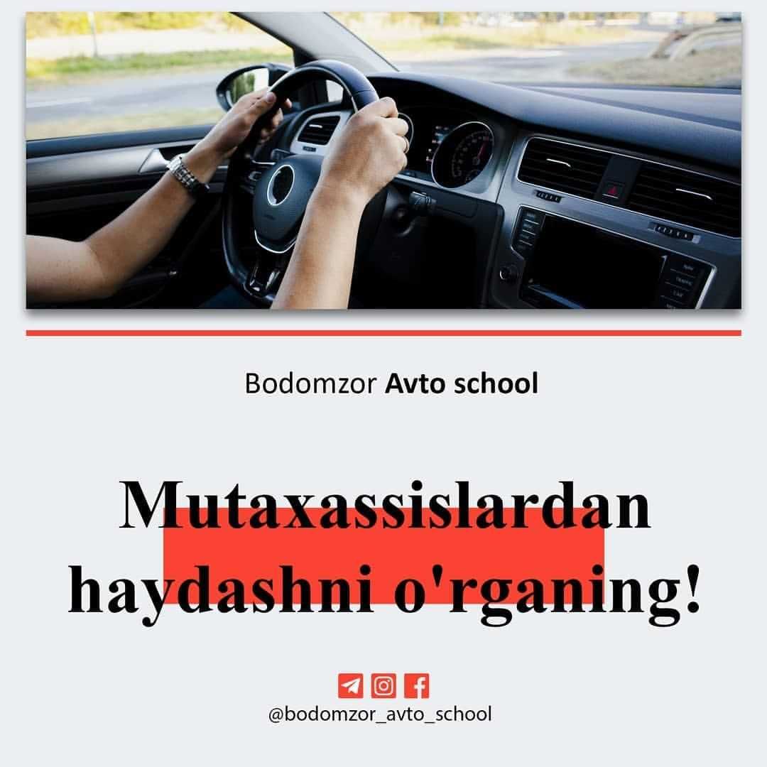 Avto maktab, onlayn va oflayn kurslar. 'Bodomzor Avto School'