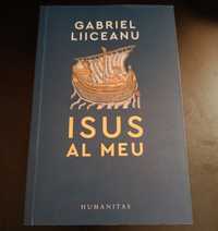 Vând cartea Isus al meu-Gabriel Liiceanu