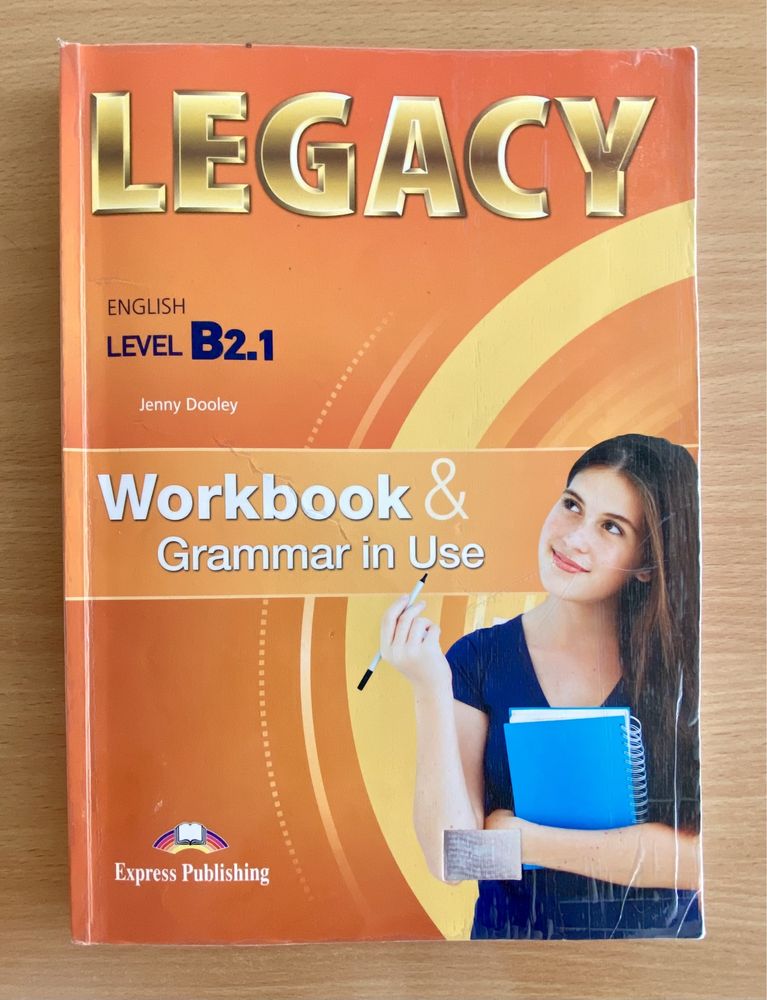 ПОПЪЛНЕН учебник по Англисйки език Legacy B2.1 за 11 и 12 клас ООП