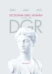 Dicționar grec–român, Vol. I – Georgescu – Editura Nemira, 2015