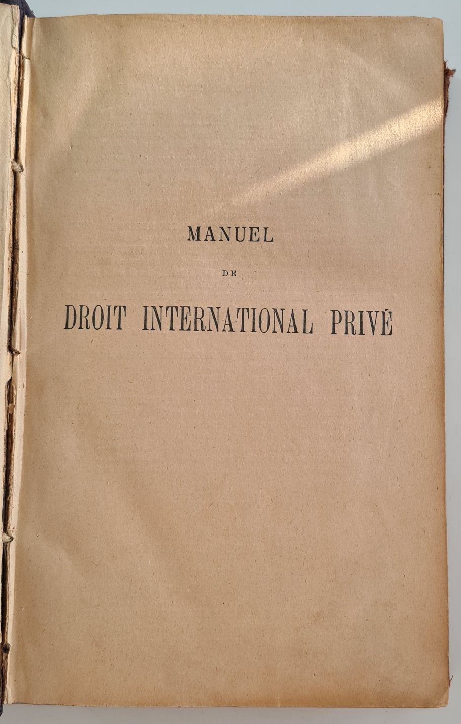 Manuel de Droit International Prive, 1909, A Weiss