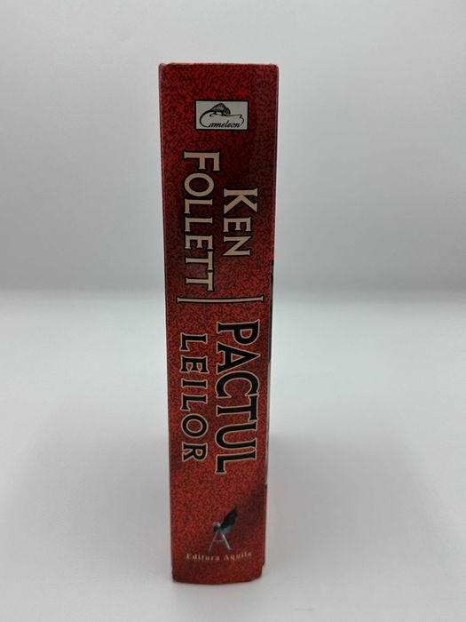 Pactul Leilor - Ken Follett